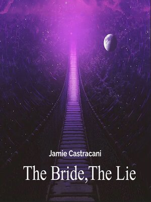 cover image of The Bride,The Lie
